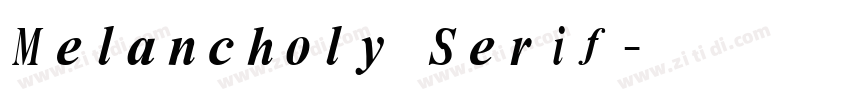 Melancholy Serif字体转换